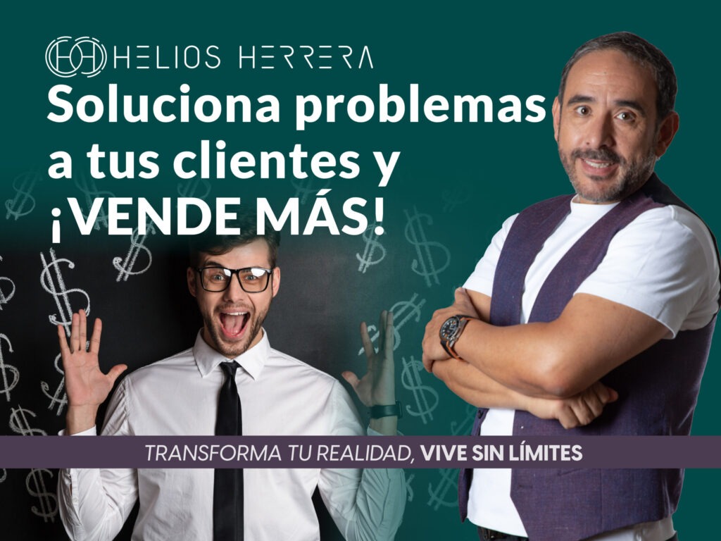 Las mejores estrategias para solucionar los problemas de tus clientes y vender más.