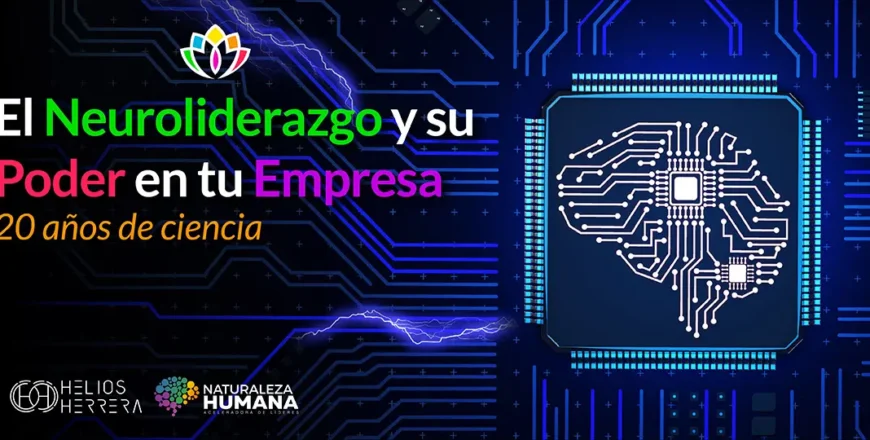 El Neuroliderazgo y su Poder en tu Empresa 20 años de ciencia - SiMaSiA